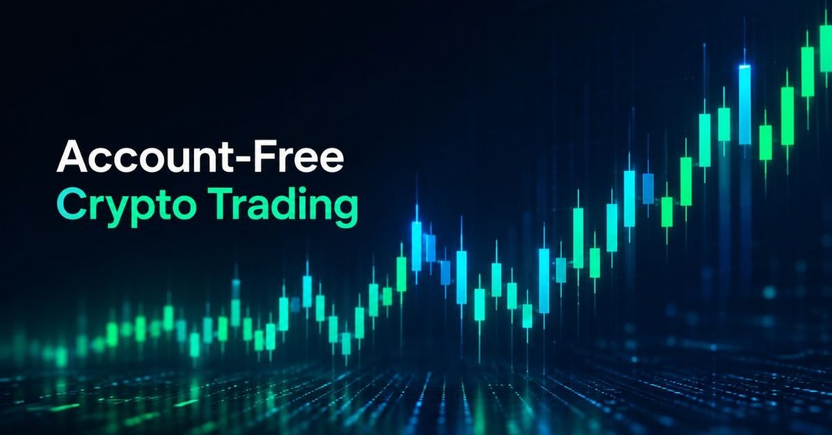 account-free crypto trading