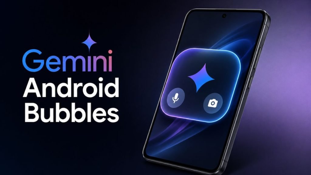 Gemini Android Bubbles